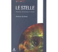 Le stelle: nascita, evoluzione e morte