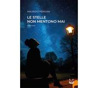 Le stelle non mentono mai. Racconti
