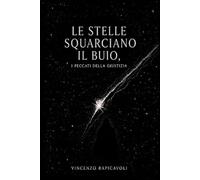 LE STELLE SQUARCIANO IL BUIO: I PECCATI DELLA GIUSTIZIA