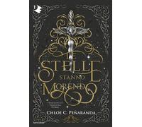 Le stelle stanno morendo [Hardcover] [Apr 15, 2025] Peñaranda, Chloe C. and Nobi