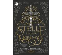 Le stelle stanno morendo - Peñaranda Chloe C.
