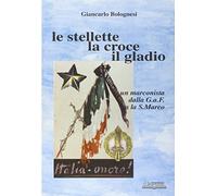 Le stellette, la croce, il gladio