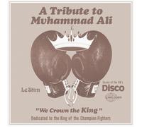 Le Stim Tribute to Muhammad Ali - "we Crown the King": Dedicated to t (Vinyl LP)