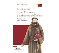 Le Stimmate Di San Francesco E La Rinascita Dell'Uomo - Valentina Brusamento