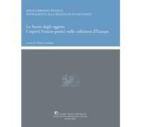 Le storie degli oggetti. I reperti fenicio-punici nelle collezioni d'Europa