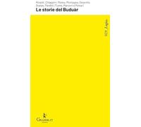 Le storie del Buduàr. Dieci anni di umorismo premiato a Racconti nella Rete®