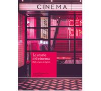 Le storie del cinema. Dalle origini al digitale - Uva Christian, Zagarrio Vito