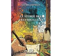 Le storie del vecchio Lucio