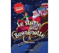 Le storie della buonanotte. Christmas edition (Vol. 3)