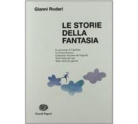 Le storie della fantasia. Ediz. illustrata