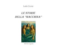 Le storie della «macchina»