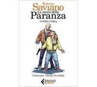 Le storie della paranza. Vol. 3: Ultima corsa.