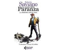 Le storie della paranza. Vol. 4: La memoria delle ossa - 2022 - F