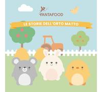 Le storie dell'Orto Matto