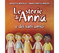 Le storie di Anna e dei suoi amici