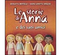 Le storie di Anna e dei suoi amici