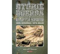 Le storie di guerra di Garth Ennis 1945: Germania/1973: Golan [Hardcover] [Feb 0
