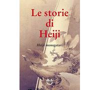Le storie di Heiji [Paperback] [Jan 01, 2030] Pensante, Anna