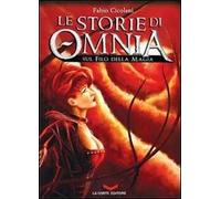 Le storie di Omnia. Sul filo della magia