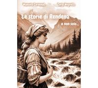 Le storie di Rendena e non solo...