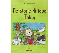 Le storie di topo Tobia