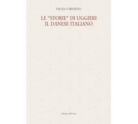 Le «storie» di Uggieri il danese italiano