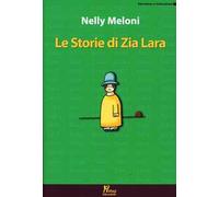Le storie di zia Lara