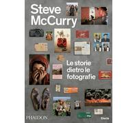 Le storie dietro le fotografie. Ediz. illustrata