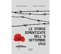 Le storie dimenticate dell'8 settembre 1943