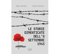 Le storie dimenticate dell'8 settembre 1943