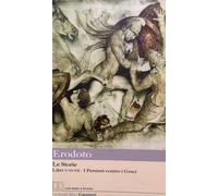 Le storie. Libri 5°-6°-7°: I Persiani contro i Greci. Testo greco a fronte