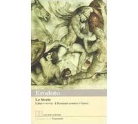 Le storie. Libri 5°-6°-7°: I Persiani contro i Greci. Testo greco a fronte