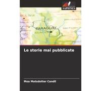 Le storie mai pubblicate