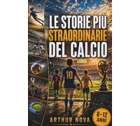 LE STORIE PIÙ STRAORDINARIE DEL CALCIO: I MIRACOLI SUL CAMPO