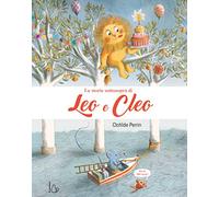 Le storie sottosopra di Leo e Cleo. Ediz. a colori