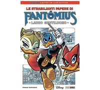 Le Strabilianti papere di Fantomius (Topolino Limited Deluxe Edition)