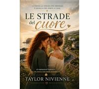 Le strade del cuore