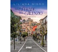 Le strade del silenzio