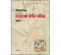 Le strade della collina