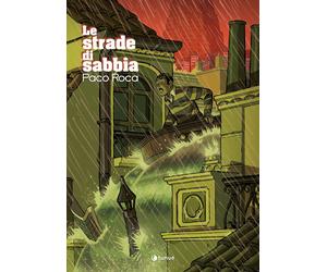 Le strade di sabbia. Nuova ediz. - Roca Paco