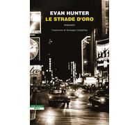 Le strade d'oro - Hunter Evan
