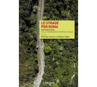Le strade per Roma. Rapporto 2021 sulle migrazioni interne in Italia - Col...