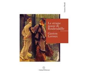 Le strane nozze di Rouletabille