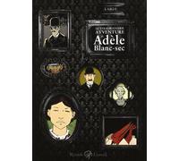 Le straordinarie avventure di Adèle Blanc-Sec. Vol. 1