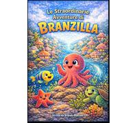 Le Straordinarie Avventure di Branzilla