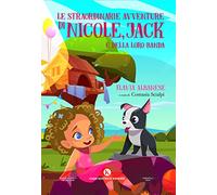Le straordinarie avventure di Nicole, Jack e della loro banda