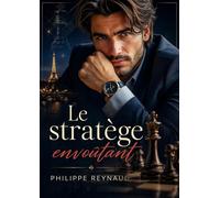Le stratège envoûtant