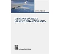 Le strategie di crescita nei servizi di trasporto aereo