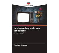 Le streaming web, ses tendances: Et l'affaire ParatyTv