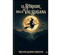 Le Streghe della Valsugana